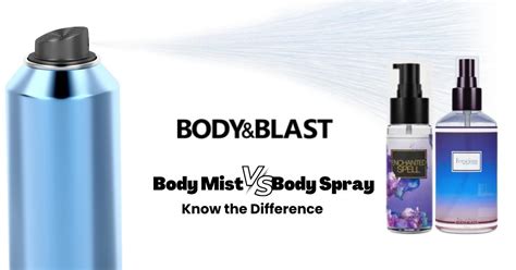 body mist vs body spray